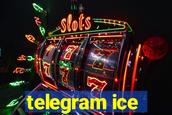 telegram ice